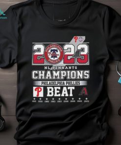 2023 Nl Pennants Champions Philadelphia Phillies Beat Arizona Diamondbacks T Shirt