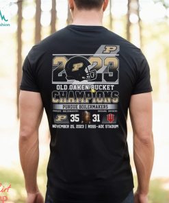 2023 Old Oaken Bucket Champions Purdue Boilermakers 36 – 31 Indiana Hoosiers November 25, 2023 Ross Ade Stadium T Shirt