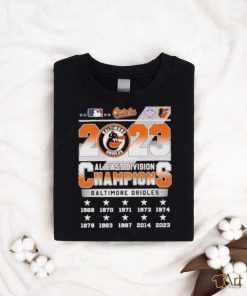 2023 Orioles al east division champions baltimore orioles shirt, hoodie, sweater, long sleeve and tank top 2023 Orioles al east division champions baltimore orioles shirt