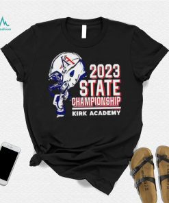 2023 State Championship Kirk Academy shirt, hoodie, sweater, long sleeve and tank top 2023 State Championship Kirk Academy shirt