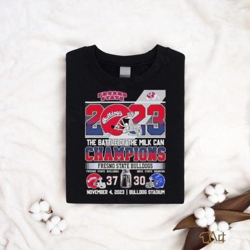 2023 The Battle Of The Milk Can Champions Fresno State Bulldogs 37 – 30 November 4 2023 Bulldog Stadium T Shirt