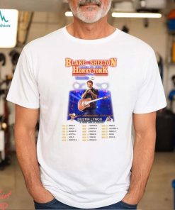 2024 Blake Shelton Back to the Honky Tonk Tour Brand T Shirt, hoodie, sweater, long sleeve and tank top 2024 Blake Shelton Back to the Honky Tonk Tour Brand T Shirt