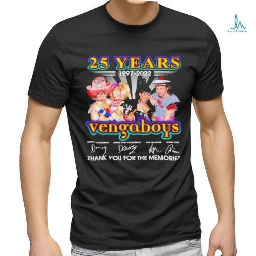 25 Years 1997 2022 Vengaboys Signature Thank You For The Memories t shirt