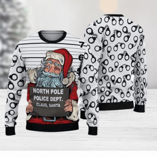 3D Santa Claus Arrested By North Pole Police Ugly Sweater Christmas Christmas Gift For Men And Women Party Holiday