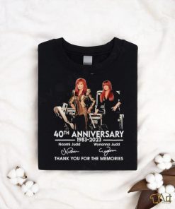 40th anniversary 1983 – 2023 naomI judd and wynonna judd thank you for the memories shirt