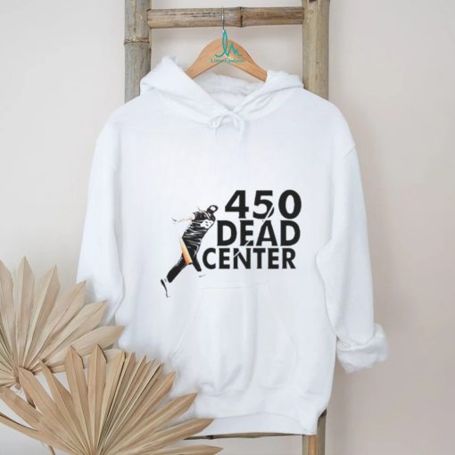 450 Dead Center shirt