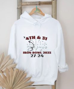 4th And 31 Iron Bowl 2023 Alabama 27 24 Auburn shirt