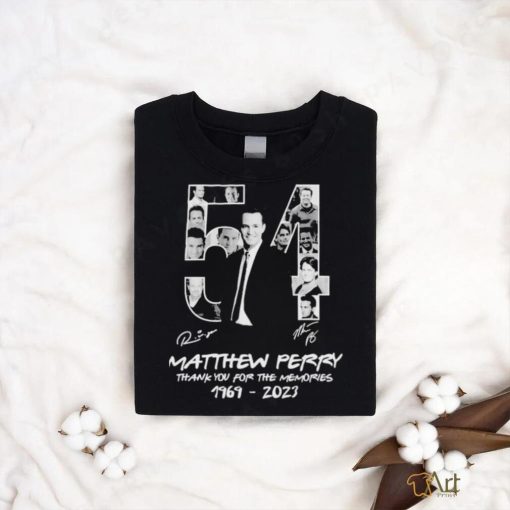 54 Years 1969 2023 Matthew Perry Thank You for the memories signature shirt