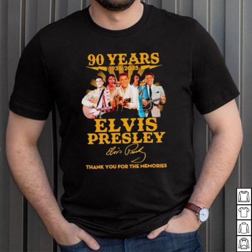 90 years 1935 2025 Elvis Presley thank you for the memories shirt