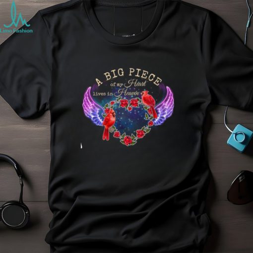 A Big Piece Of My Heart Lives In Heaven Cardinals Best Memorial Christmas Personalized Gift Tshirt