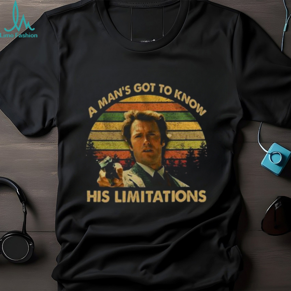 A Man’s Got To Know His Limitations Clint Eastwood T Shirt – Limited Edition A Man’s Got To Know His Limitations Clint Eastwood T Shirt – Limited Edition