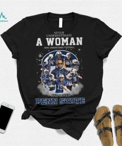 A Woman Who Understands Football And Loves Penn State Shirt