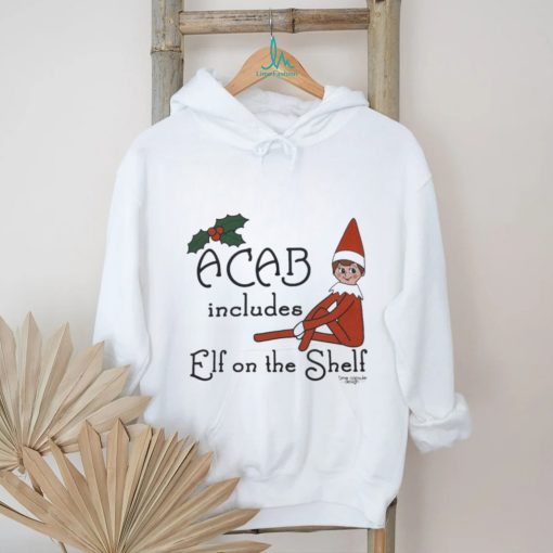 ACAB includes elf on the shelf shirt