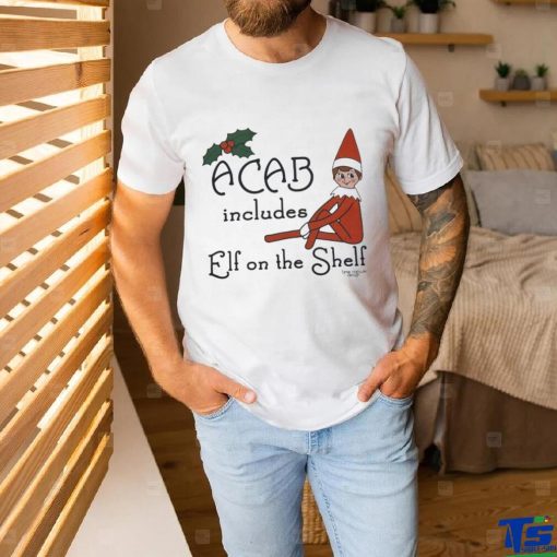 ACAB includes elf on the shelf shirt