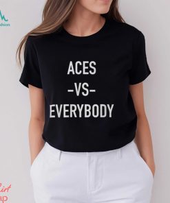 Aces Vs Everybody Shirt