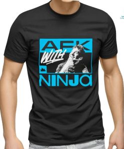 Afk With Ninja shirt