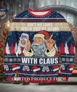 Ain’t No Laws When You’re Drink Miller Lite With Claus Ugly Christmas Sweater