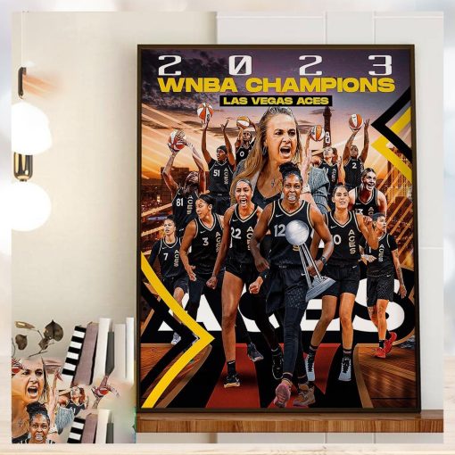 Aja Wilson Kelsey Plum And The Las Vegas Aces Are Back To Back 2023 WNBA Champions Home Decor Poster Canvas