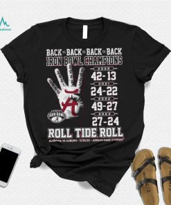 Alabama Crimson Tide Back To Back To Back To Back Iron Bowl Champions Shirt