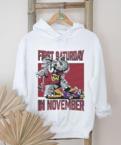 Alabama Crimson Tide First Saturday Elephant In November Shirt, hoodie, sweater, long sleeve and tank top Alabama Crimson Tide First Saturday Elephant In November Shirt