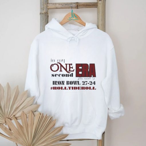 Alabama Crimson Tide Iron Bowl In My One Second Era 4th and 31 shirt