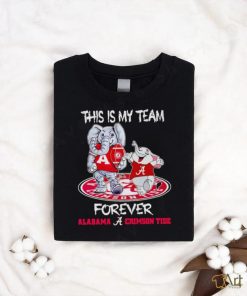 Alabama Crimson Tide Mascot this is my team forever shirt