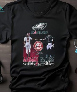 Alabama Crimson Tide On Saturdays Philadelphia Eagles On Sundays T Shirts