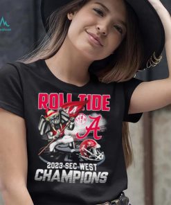 Alabama Crimson Tide Roll Tide 2023 SEC West Champions Shirt, hoodie, sweater, long sleeve and tank top Alabama Crimson Tide Roll Tide 2023 SEC West Champions Shirt