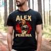 Big Face Alex Pereira Poatan shirt