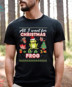 All I Want For Christmas Is A Frog Ugly Sweater Farmer Merry T Shirt, Cheap Christmas Family Shirts