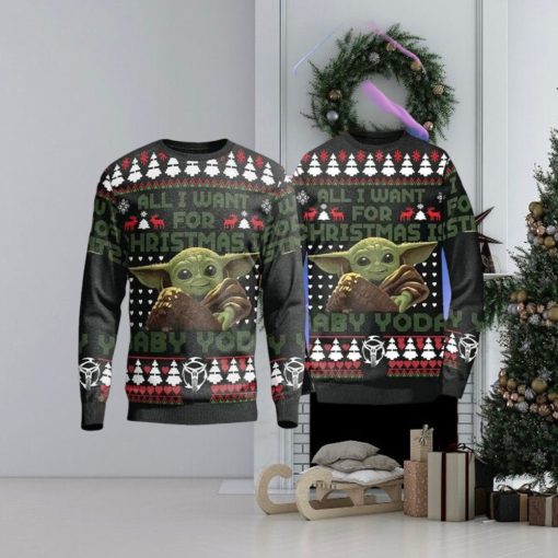 All I Want For Christmas Is Baby Yoda Ugly Christmas Sweater Style Gift For Men And Women