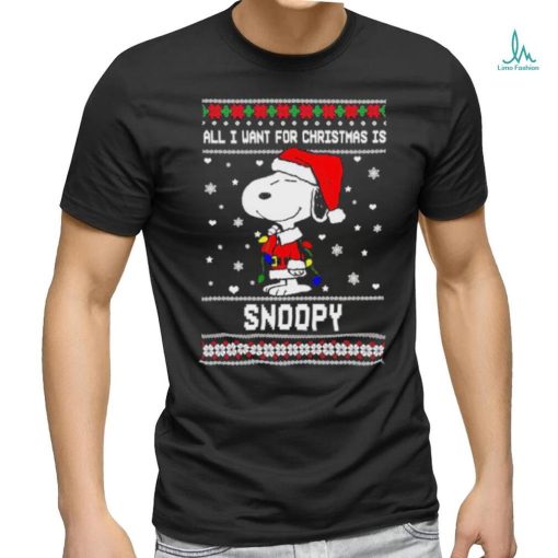 All I Want For Christmas Is Snoopy Shirt