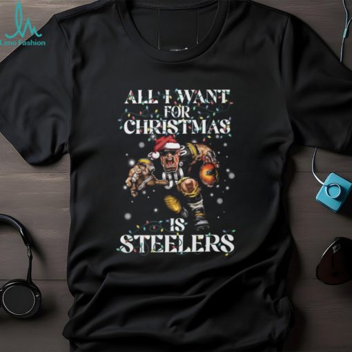 All I Want For Christmas Is Steelers Tshirt