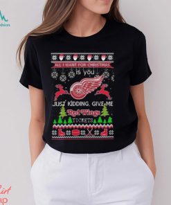 All I Want For Christmas Is You Detroit Red Wings Ice Hockey Ugly Christmas 2023 T shirt