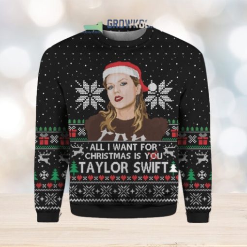 All I Want For Christmas Is You Taylor Swift Ugly Sweater