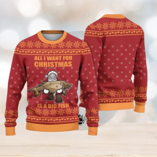 All I Want For Christmas Is You a Big Fish Ugly Christmas Sweater Xmas Christmas Gift 3D Sweater