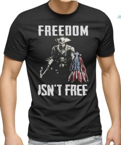 American Soldier With Flag Freedom Isn’t Free T shirt