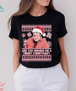 Are you wishing me ugly Merry Christmas shirt