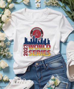 Arizona Diamondbacks 2023 World Series Skyline Shirt, hoodie, sweater, long sleeve and tank top Arizona Diamondbacks 2023 World Series Skyline Shirt
