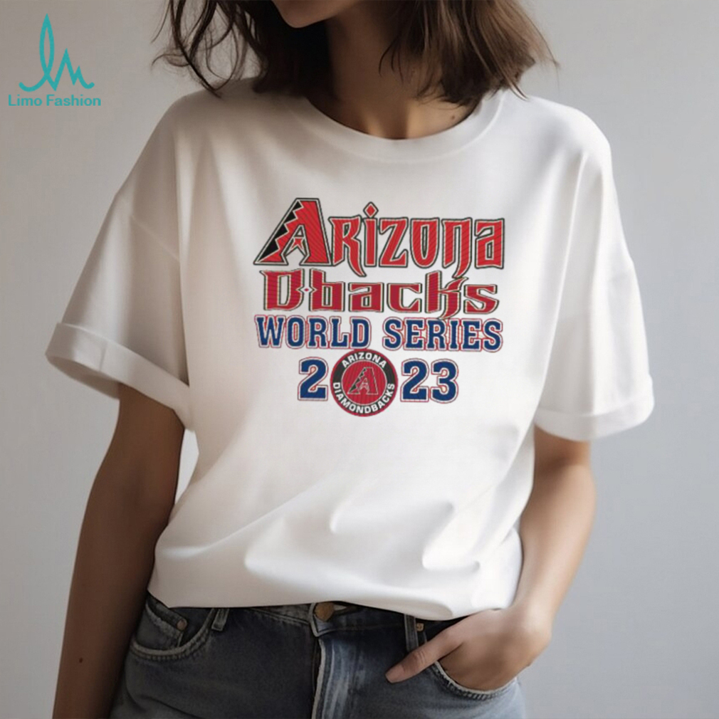 Arizona Diamondbacks DBacks World Series 2023 Shirt Arizona Diamondbacks DBacks World Series 2023 Shirt