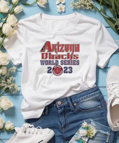 Arizona Diamondbacks DBacks World Series 2023 Shirt, hoodie, sweater, long sleeve and tank top Arizona Diamondbacks DBacks World Series 2023 Shirt