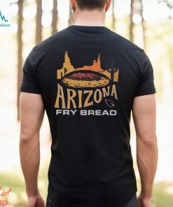 Arizona Fry Bread T Shirt