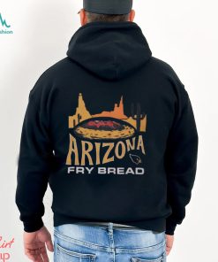Arizona Fry Bread T Shirt