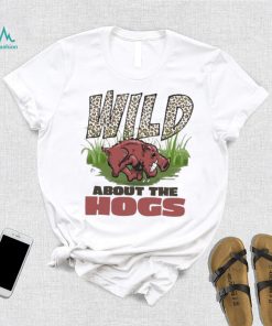 Arkansas Razorbacks Wild About The Hogs Shirt