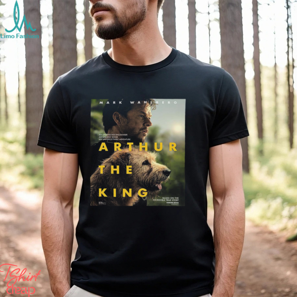 Arthur the King Official Poster Unisex T Shirt Arthur the King Official Poster Unisex T Shirt