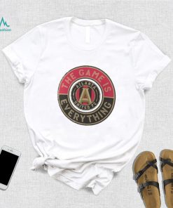 Atlanta United FC Fanatics Branded The Game Is Everything Personalized T Shirt