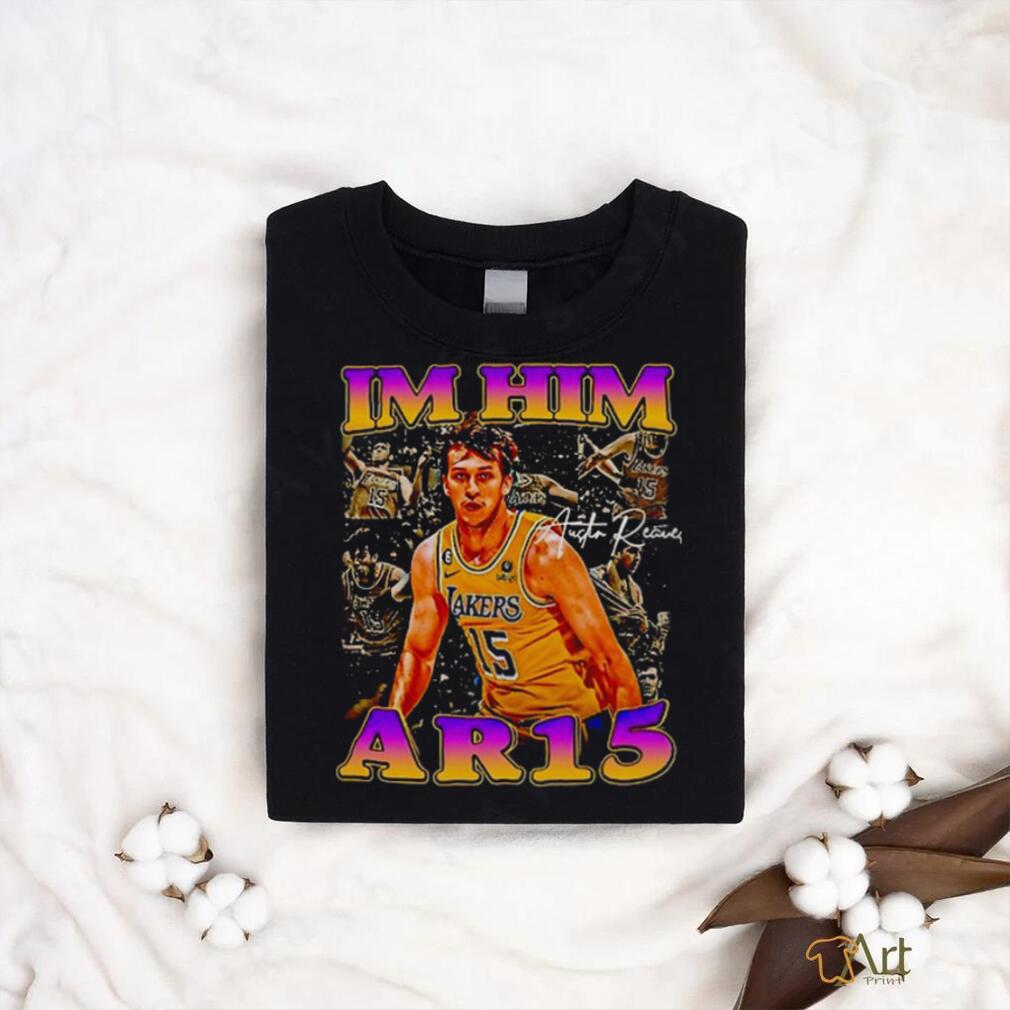 Austin Reaves Los Angeles Lakers Im him Ar15 shirt Austin Reaves Los Angeles Lakers Im him Ar15 shirt
