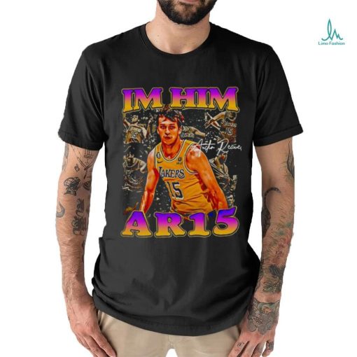 Austin Reaves Los Angeles Lakers Im him Ar15 shirt