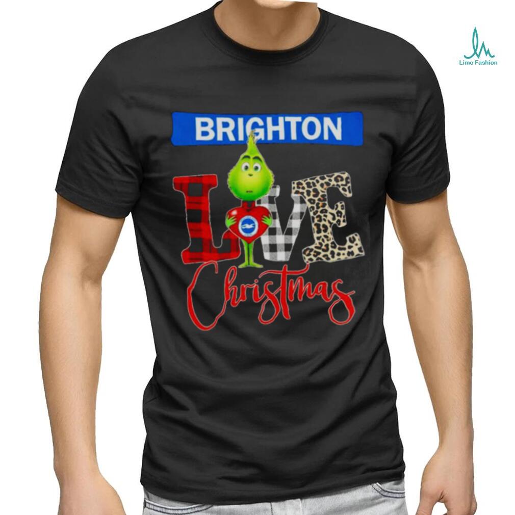 BRIGHTON AND HOVE ALBION GRINCH LOVE CHRISTMAS SHIRT BRIGHTON AND HOVE ALBION GRINCH LOVE CHRISTMAS SHIRT