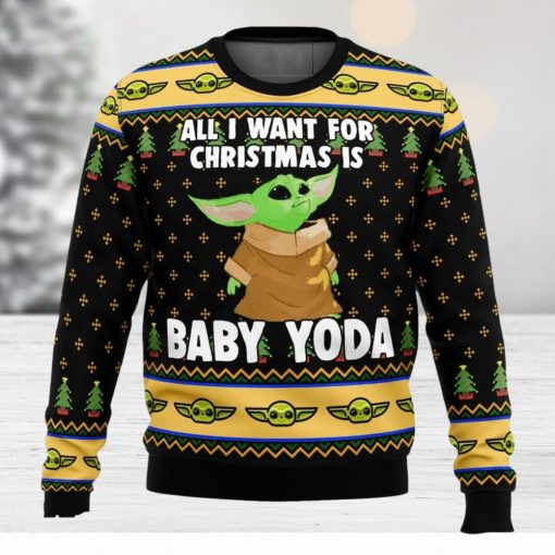 Baby Yoda All I Want Mandalorion Star Wars Ugly Christmas Sweater 3D All Over Printed Christmas Sweater